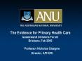 The Evidence for Primary Health Care Queensland Divisions Forum Brisbane, Feb 2006 PowerPoint PPT Presentation