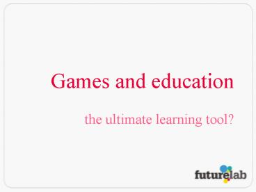 Games and education