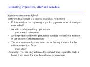 Estimating project size, effort and schedule