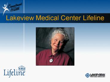 Lakeview Medical Center Lifeline
