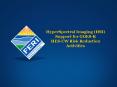 HyperSpectral Imaging HSI Support for GOESR HESCW Risk Reduction Activities PowerPoint PPT Presentation