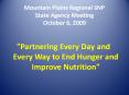 Mountain Plains Regional SNP State Agency Meeting October 6, 2009 PowerPoint PPT Presentation