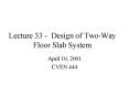 Lecture 33 Design of TwoWay Floor Slab System PowerPoint PPT Presentation