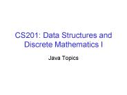 CS201: Data Structures and Discrete Mathematics I