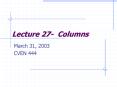 Lecture 27 Columns PowerPoint PPT Presentation