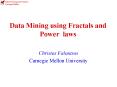 Data Mining using Fractals and Power laws PowerPoint PPT Presentation