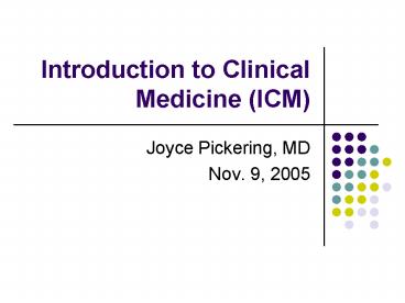 Introduction to Clinical Medicine ICM