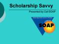 Scholarship Savvy PowerPoint PPT Presentation