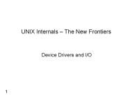UNIX Internals The New Frontiers