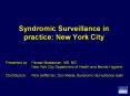 Syndromic Surveillance in practice: New York City PowerPoint PPT Presentation
