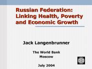 Russian Federation: Linking Health, Poverty and Economic Growth