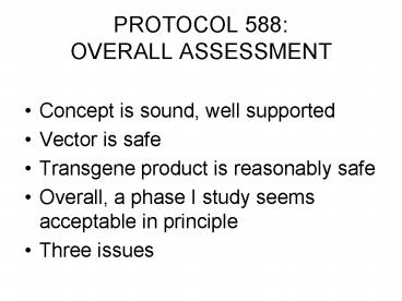 PROTOCOL 588: OVERALL ASSESSMENT