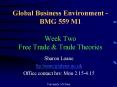Global Business Environment BMG 559 M1 Week Two Free Trade PowerPoint PPT Presentation