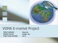 VDMA Emarket Project PowerPoint PPT Presentation