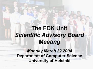 The FDK Unit Scientific Advisory Board Meeting
