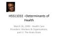 HSS1101E Determinants of Health PowerPoint PPT Presentation
