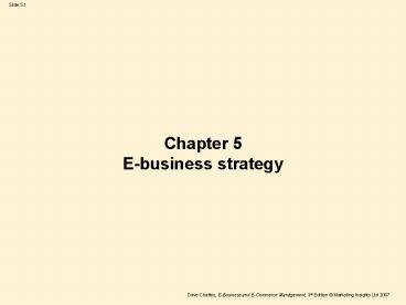 Chapter 5 Ebusiness strategy