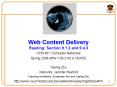 Web Content Delivery Reading: Section 9.1.2 and 9.4.3 PowerPoint PPT Presentation