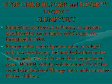 STOP CHILD HUNGER and POVERTY PROJECT PLUMPY'NUT