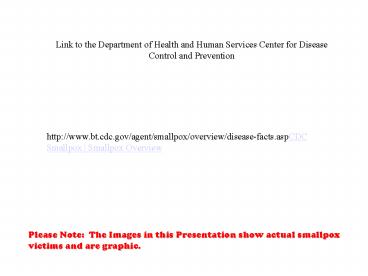 http:www.bt.cdc.govagentsmallpoxoverviewdiseasefacts.aspCDC Smallpox Smallpox Overview