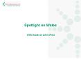Spotlight on Wales PowerPoint PPT Presentation