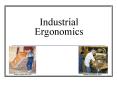 Industrial Ergonomics PowerPoint PPT Presentation