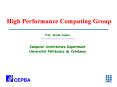 High Performance Computing Group PowerPoint PPT Presentation
