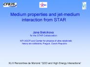 Medium properties and jet-medium interaction from STAR