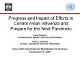 Progress and Impact of Efforts to Control Avian Influenza and Prepare for the Next Pandemic PowerPoint PPT Presentation