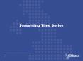 Presenting Time Series PowerPoint PPT Presentation