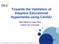 Towards the Validation of Adaptive Educational Hypermedia using CAVIAr PowerPoint PPT Presentation