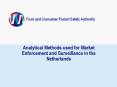 Analytical Methods used for Market Enforcement and Surveillance in the Netherlands PowerPoint PPT Presentation