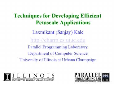 Techniques for Developing Efficient Petascale Applications