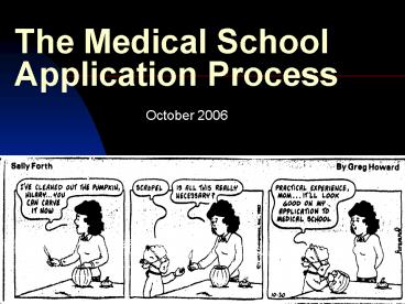 The Medical School Application Process