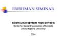 FRESHMAN SEMINAR PowerPoint PPT Presentation