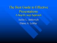 The Best Guide to Effective Presentations A Stepbystep Approach