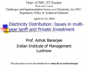 Electricity Distribution: Issues in multiyear tariff and Private Investment
