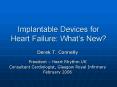 Implantable Devices for Heart Failure: Whats New PowerPoint PPT Presentation