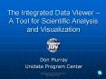 The Integrated Data Viewer  PowerPoint PPT Presentation
