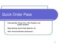 Quick Order Pass PowerPoint PPT Presentation