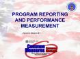 PROGRAM REPORTING   AND PERFORMANCE MEASUREMENT PowerPoint PPT Presentation