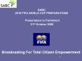 SABC 2010 FIFA WORLD CUP PREPARATIONS PowerPoint PPT Presentation
