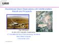 Gravitational Wave Observations with Interferometers:      Results and Prospects PowerPoint PPT Presentation