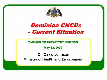 Dominica CNCDs Current Situation