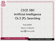 CSCE 580 Artificial Intelligence Ch.3 [P]: Searching