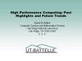 High%20Performance%20Computing:%20Past%20Highlights%20and%20Future%20Trends PowerPoint PPT Presentation