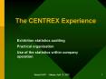 The CENTREX Experience PowerPoint PPT Presentation