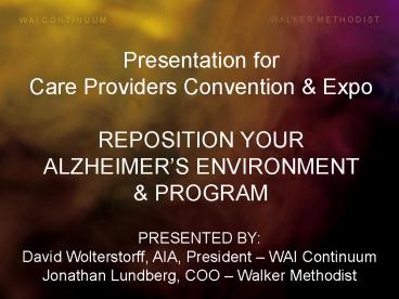 David Wolterstorff, AIA, President WAI Continuum