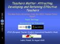Teachers Matter: Attracting, Developing and Retaining Effective Teachers PowerPoint PPT Presentation