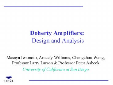 Doherty Amplifiers: Design and Analysis